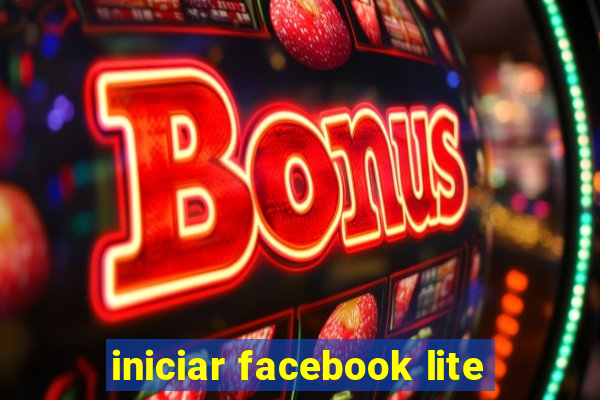 iniciar facebook lite